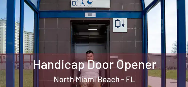 Handicap Door Opener North Miami Beach - FL