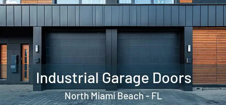  Industrial Garage Doors North Miami Beach - FL
