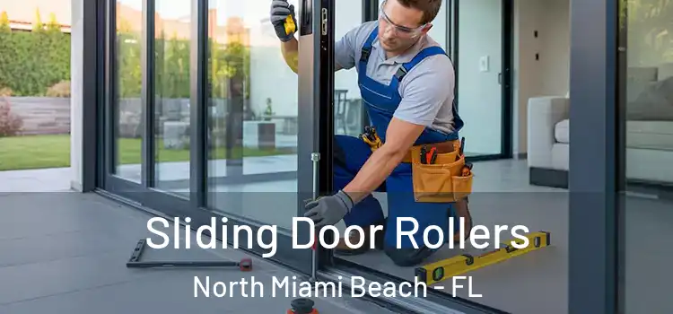 Sliding Door Rollers North Miami Beach - FL